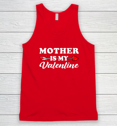 Funny Mother Is My Valentine Matching Family Heart Couples Tank Top 9