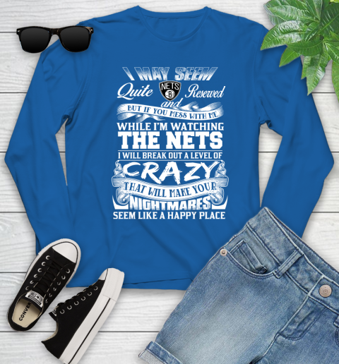 Brooklyn Nets NBA Basketball Don't Mess With Me While I'm Watching My Team Youth Long Sleeve 10