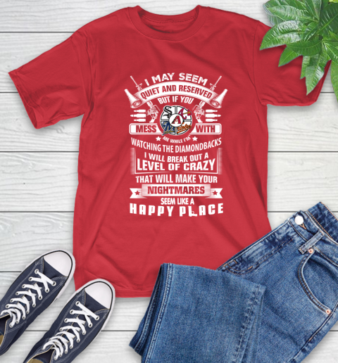 Arizona Diamondbacks MLB Baseball Don't Mess With Me While I'm Watching My Team Sports T-Shirt 11