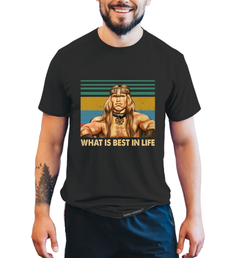Conan The Barbarian Vintage T Shirt, What Is Best In Life Tshirt, Conan T Shirt