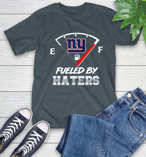 New York Giants NFL Football Fueled By Haters Sports T-Shirt 10