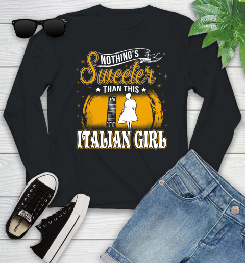 Nothing's Sweeter Than This Italian Girl Youth Long Sleeve