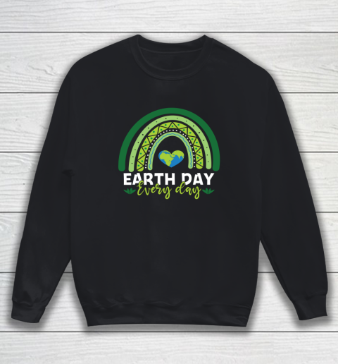 Earth Day Shirt Teacher Earth day Everyday Rainbow Earth Day Sweatshirt