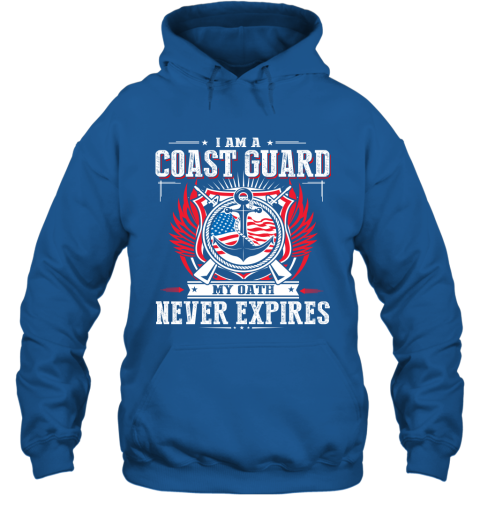 I Am A Coast Guard My Oath Never Expires Hoodie