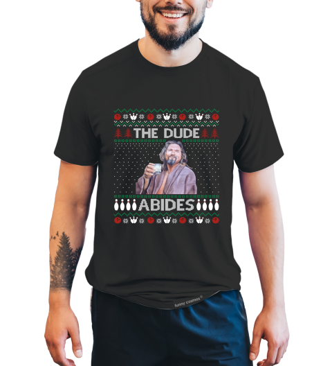 The Big Lebowski Ugly Sweater T Shirt, The Dude Abides Tshirt, The Dude T Shirt, Christmas Gifts