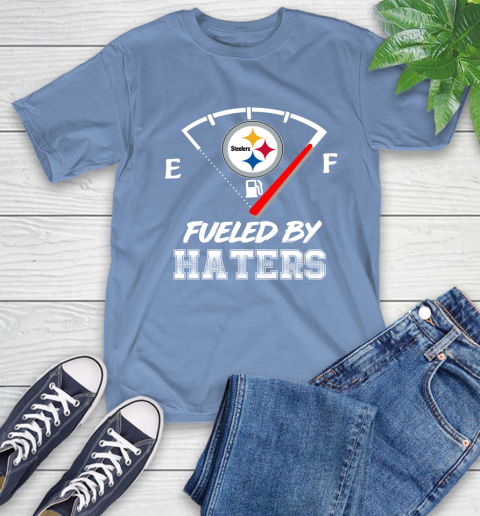 Pittsburgh Steelers NFL Football Fueled By Haters Sports T-Shirt 12