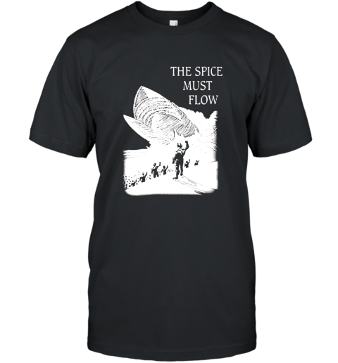 Arrakis T shirt  The spice must flow T-Shirt