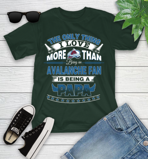 NHL The Only Thing I Love More Than Being A Colorado Avalanche Fan Is Being A Papa Hockey Youth T-Shirt 5