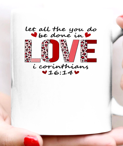 Leopard You Do Be Done In Love Christian Valentine Ceramic Mug 11oz 1