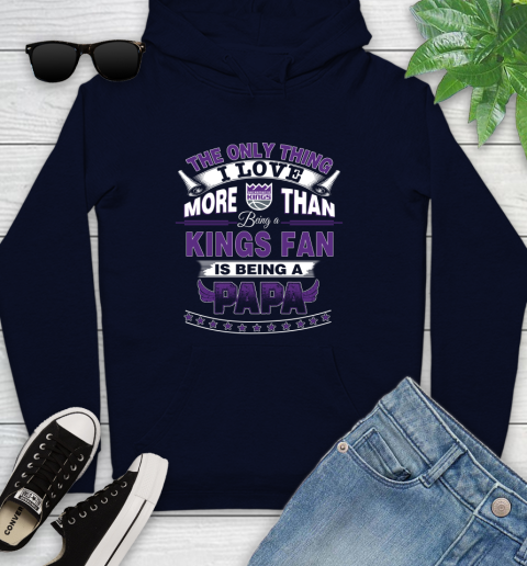 NBA The Only Thing I Love More Than Being A Sacramento Kings Fan Is Being A Papa Basketball Youth Hoodie 3