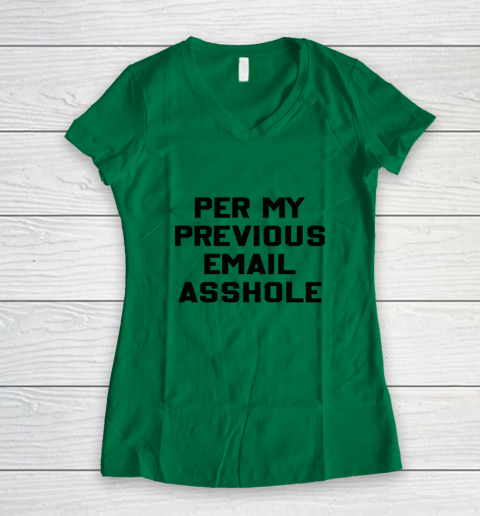 Per My Previous Email Women's V-Neck T-Shirt 9