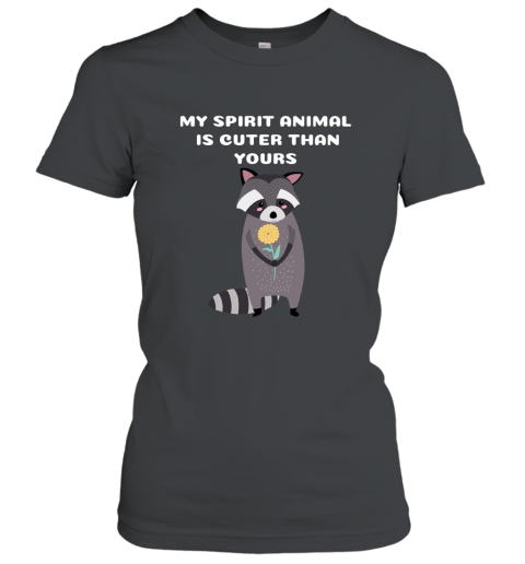 Suave Raccoon My Spirit Animal is Cuter T Shirt Women T-Shirt