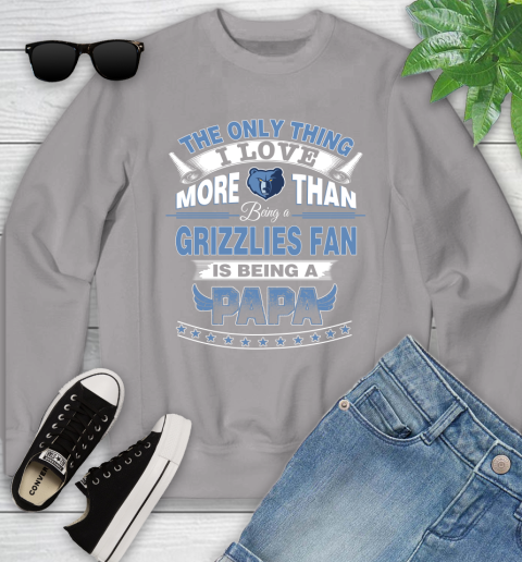 NBA The Only Thing I Love More Than Being A Memphis Grizzlies Fan Is Being A Papa Basketball Youth Sweatshirt 3