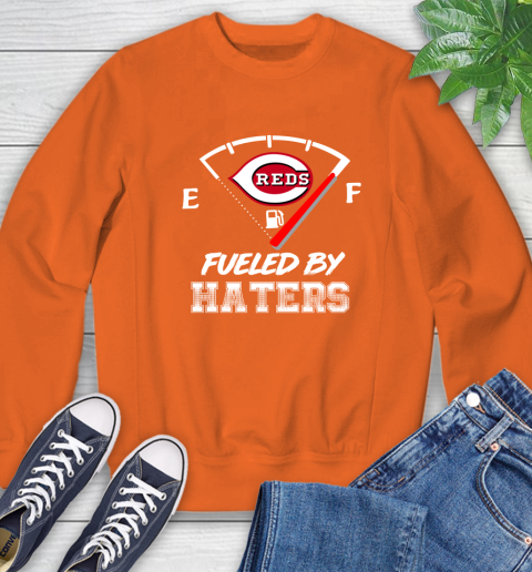 Cincinnati Reds MLB Baseball Fueled By Haters Sports Sweatshirt 3