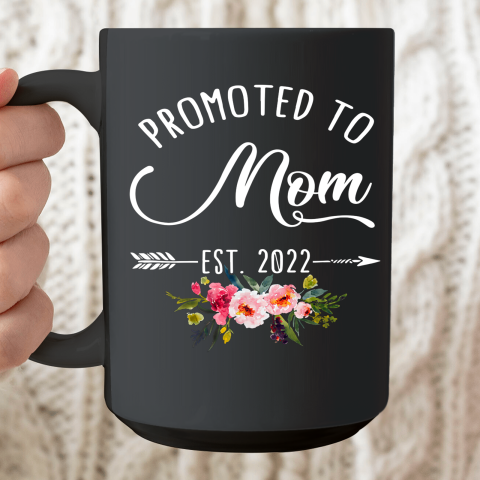 Floral Promoted To Mom Est 2022 Soon To Be Mom Mother's Day Ceramic Mug 15oz