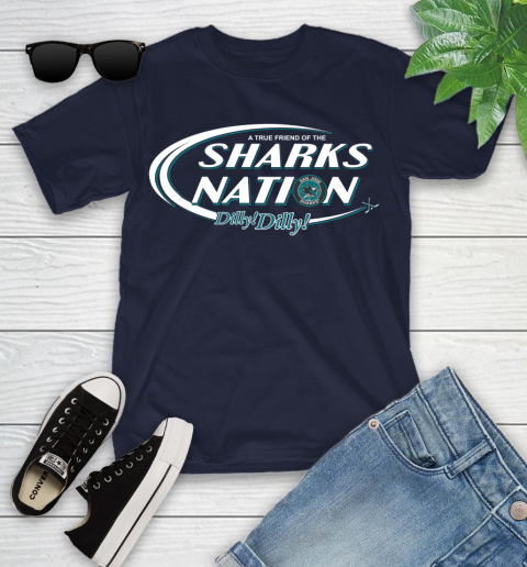 NHL A True Friend Of The San Jose Sharks Dilly Dilly Hockey Sports Youth T-Shirt 2