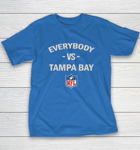Everybody Vs Tampa Bay NFL T-Shirt 7