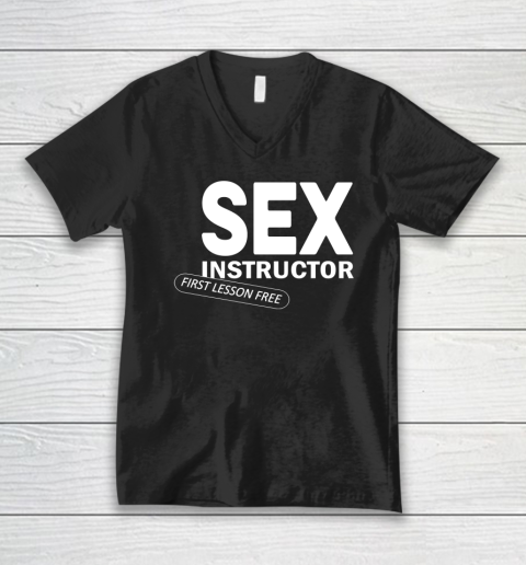 Sex Instructor First Lesson Free V-Neck T-Shirt