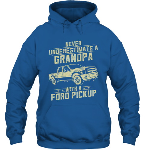 Ford Pickup Lover Gift  Never Underestimate A Grandpa Old Man With Vintage Awesome Cars Hoodie