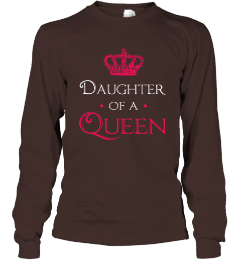 Daughter Of A Queen Shirt Daughter Mom Mother Matching Long Sleeve