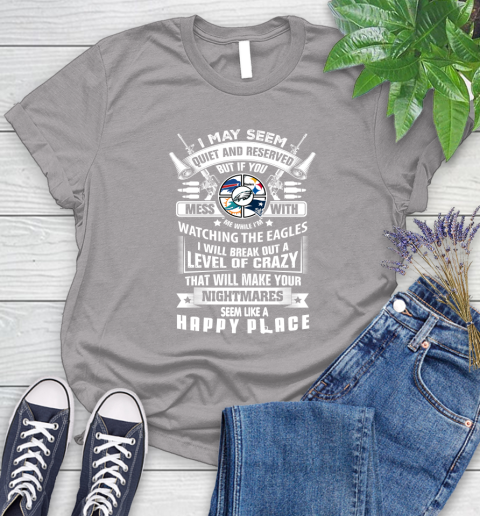 Philadelphia Eagles NFL Football Don't Mess With Me While I'm Watching My Team Sports Women's T-Shirt - Image 6
