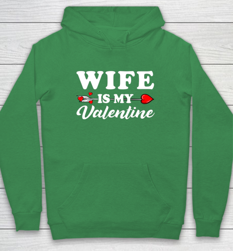Funny Wife Is My Valentine Matching Family Heart Couples Hoodie 13