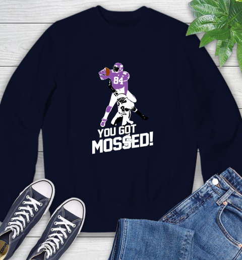You Got Mossed Sweatshirt 2
