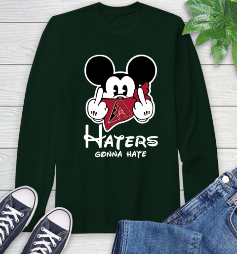 MLB Arizona Diamondbacks Haters Gonna Hate Mickey Mouse Disney Baseball T Shirt_000 Long Sleeve T-Shirt 7