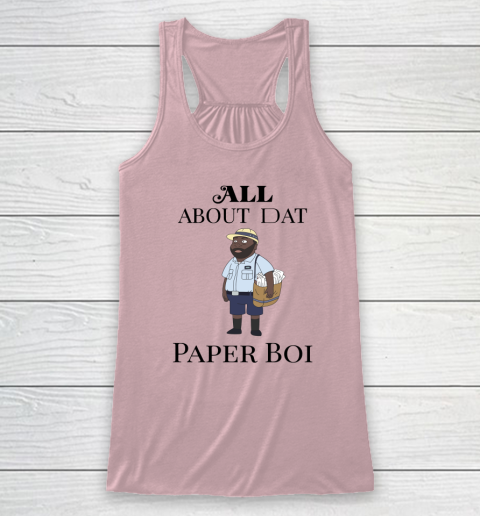 Paper Boi Shirt  All About My Man Dat Racerback Tank 4