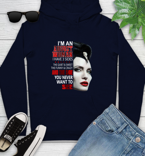 Maleficent I'm an august woman i have 3 side shirt Youth Hoodie 3