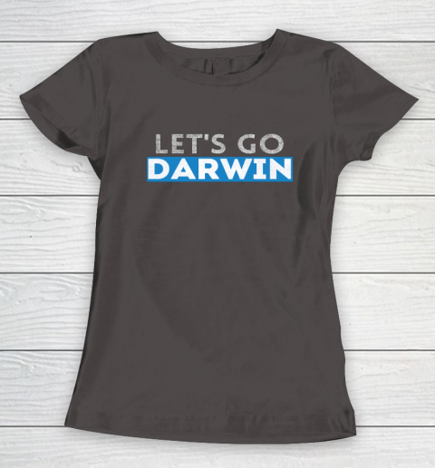 Lets Go Darwin Women's T-Shirt 5