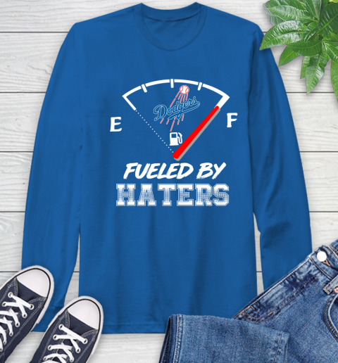 Los Angeles Dodgers MLB Baseball Fueled By Haters Sports Long Sleeve T-Shirt 10