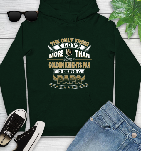 NHL The Only Thing I Love More Than Being A Vegas Golden Knights Fan Is Being A Papa Hockey Youth Hoodie 14