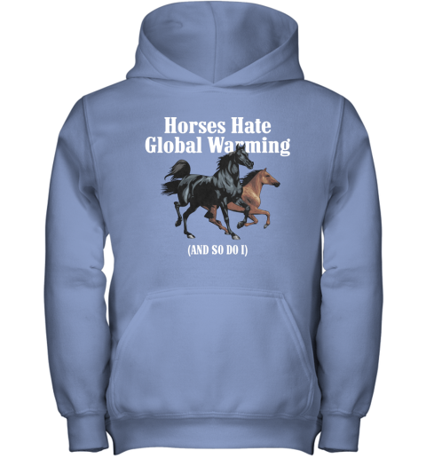 Horses Hate Global Warming Youth Hoodie