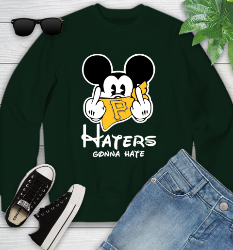 MLB Pittsburgh Pirates Haters Gonna Hate Mickey Mouse Disney Baseball T Shirt_000 Youth Sweatshirt 9