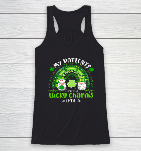 Gnome Patients Are My Lucky Charms LPN Life St Patricks Day Racerback Tank