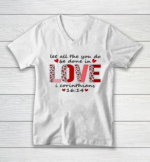 Leopard You Do Be Done In Love Christian Valentine V-Neck T-Shirt