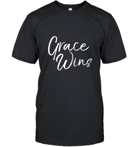 Grace Wins Shirt Vintage Inspirational Christian T Shirt T-Shirt