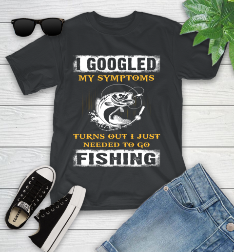 I Googled My Symptoms Turns Out I Needed To Go Fishing Youth T-Shirt