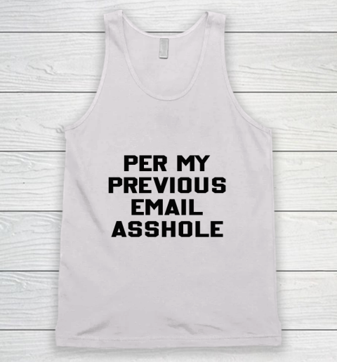 Per My Previous Email Tank Top 1