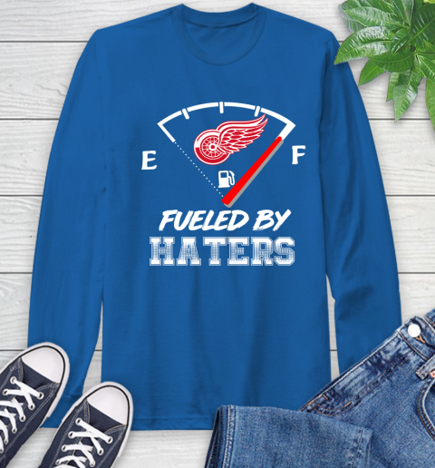Detroit Red Wings NHL Hockey Fueled By Haters Sports Long Sleeve T-Shirt 10
