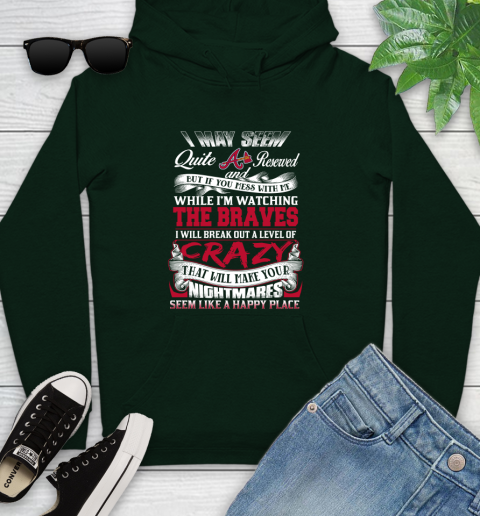 Atlanta Braves MLB Baseball Don't Mess With Me While I'm Watching My Team Youth Hoodie 14