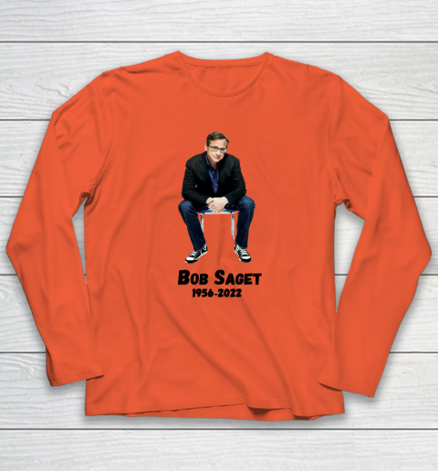Bob Saget 1956  2022 Long Sleeve T-Shirt 10