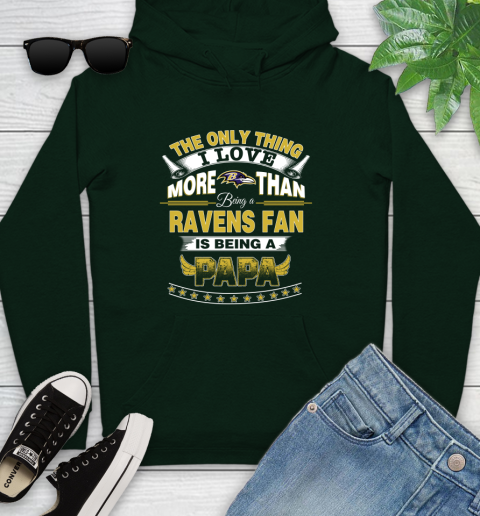 NFL The Only Thing I Love More Than Being A Baltimore Ravens Fan Is Being A Papa Football Youth Hoodie 14