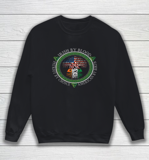Irish By Blood American By Birth St Patricks Day Gift Sweatshirt