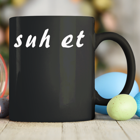 Suh Et Ceramic Mug 11oz