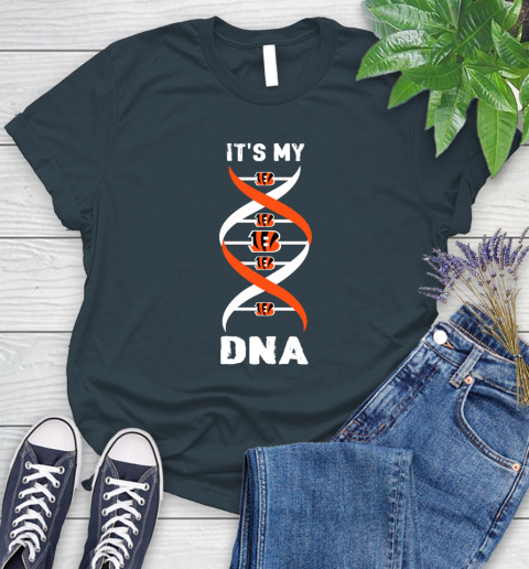 Cincinnati Bengals NFL Football It's My DNA Sports Women's T-Shirt 11