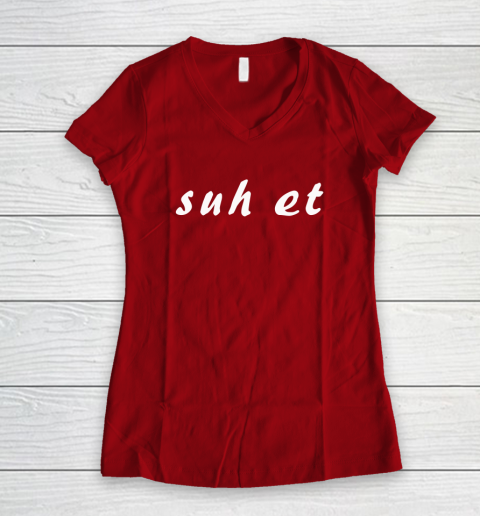 Suh Et Women's V-Neck T-Shirt 6