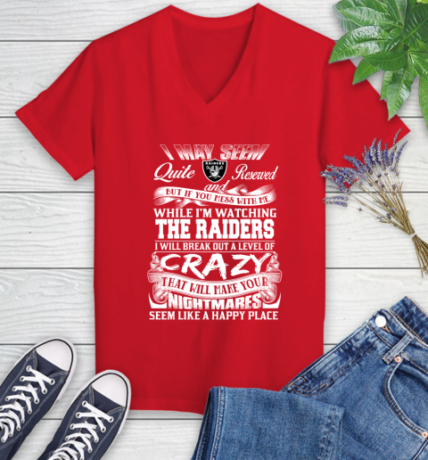 Oakland Raiders NFL Football Don't Mess With Me While I'm Watching My Team Women's V-Neck T-Shirt 11