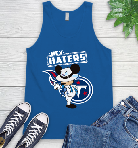 NFL Hey Haters Mickey Football Sports Tennessee Titans Tank Top 4
